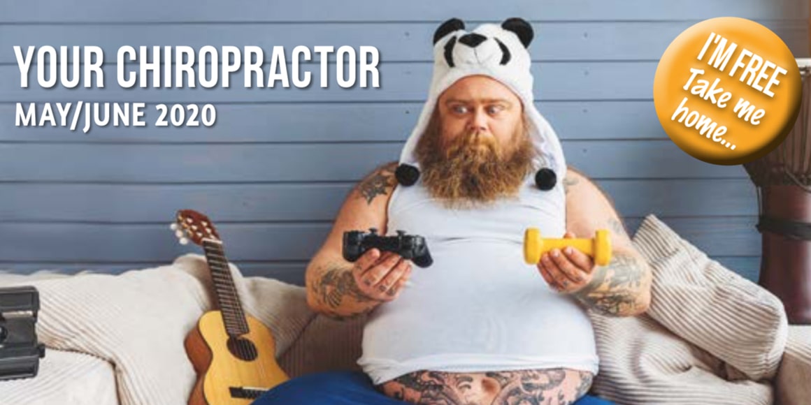 Your Chiropractor May/June 2020
